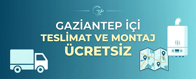Gaziantep içi kargo ve montaj ücretsiz